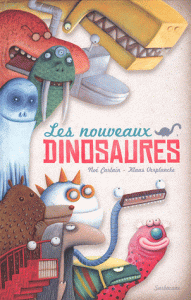 Les nouveaux dinosaures